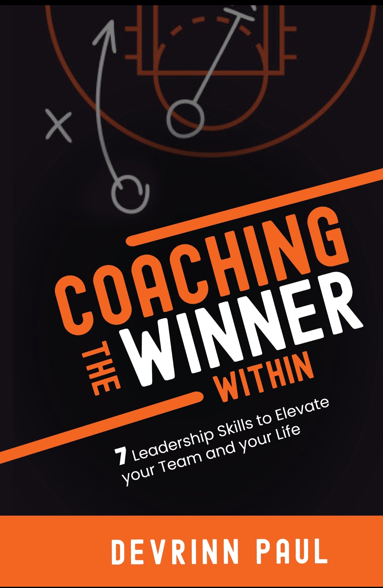 Physical Book Only ~ Coaching the Winner Within