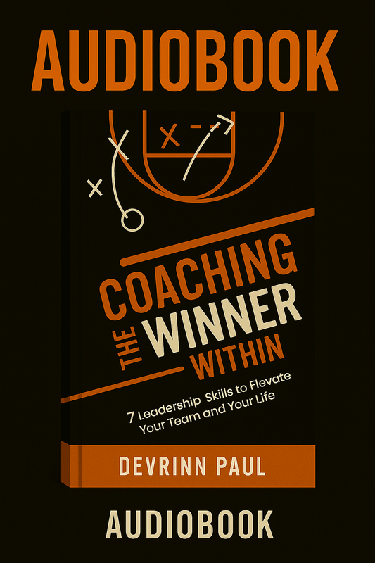 Coaching the Winner Within (AudioBook)- Elevate Your Life on the Go