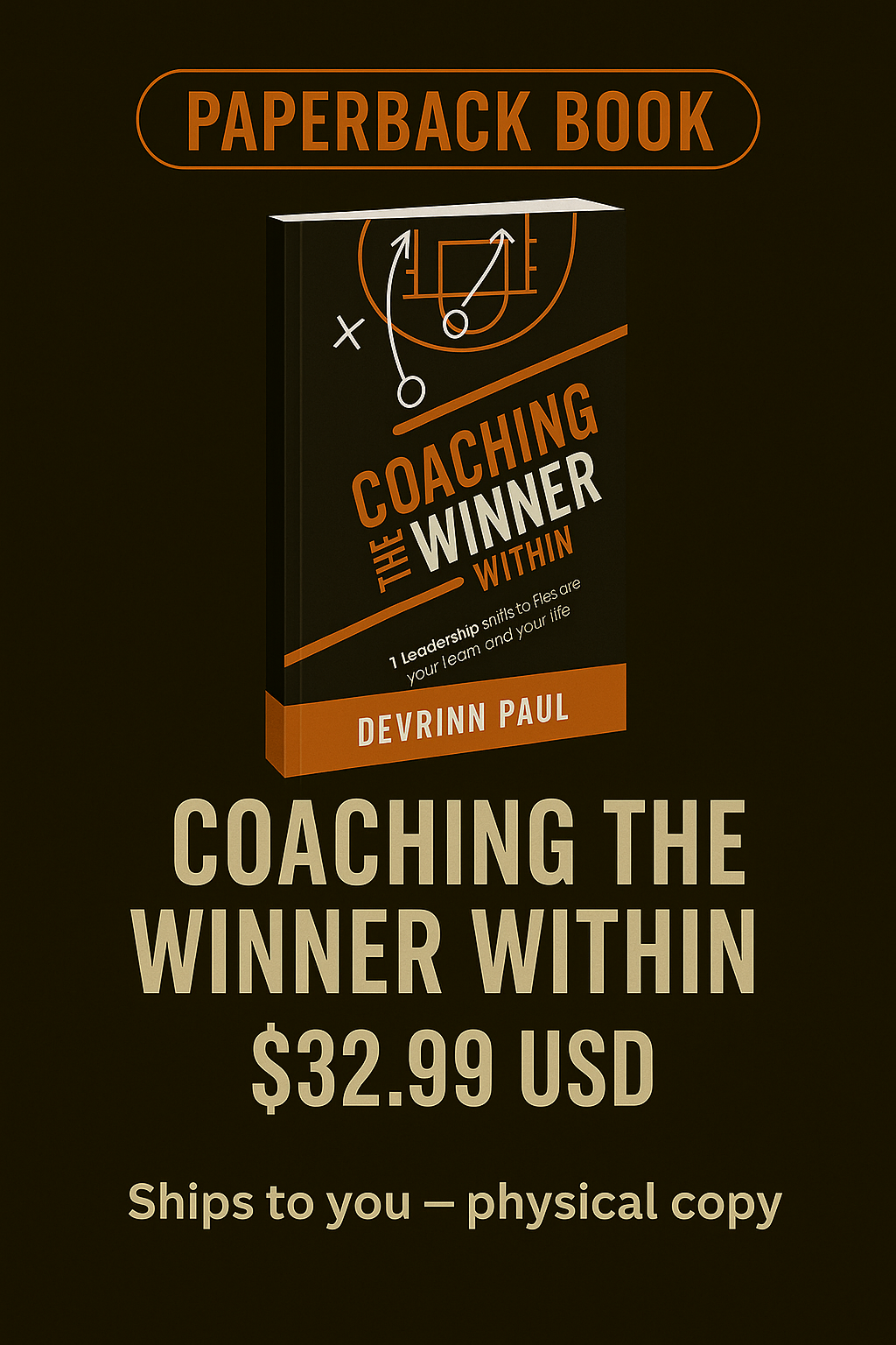 Physical Book Only ~ Coaching the Winner Within